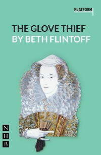 Cover The Glove Thief (NHB Modern Plays)