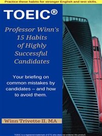 Cover Professor Winn’s 15 Habits of Highly Successful TOEIC® Candidates