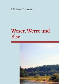 Cover Weser, Werre und Else