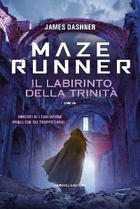 Cover Maze Runner. Il labirinto della Trinità