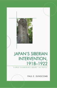 Cover Japan's Siberian Intervention, 1918-1922