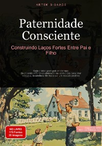 Cover Paternidade Consciente: Construindo Laços Fortes Entre Pai e Filho