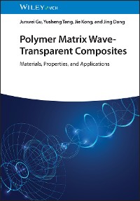 Cover Polymer Matrix Wave-Transparent Composites