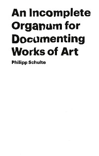 Cover An Incomplete Organum for Documenting Works of Art