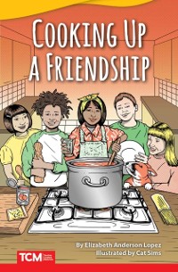 Cover Cooking Up a Friendship
