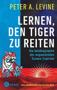 Cover Lernen, den Tiger zu reiten