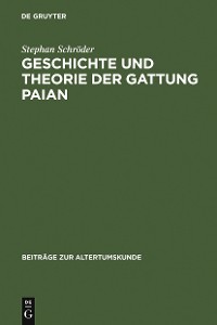 Cover Geschichte und Theorie der Gattung Paian