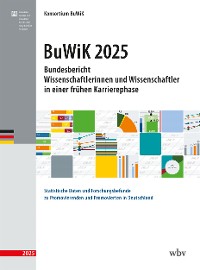 Cover Bundesbericht Wissenschaftlerinnen und Wissenschaftler in einer frühen Karrierephase 2025