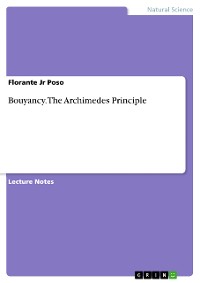 Cover Bouyancy. The Archimedes Principle