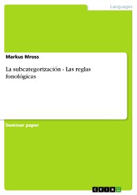 Cover La subcategorización - Las reglas fonológicas