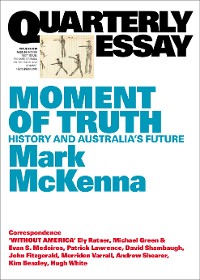 Cover Quarterly Essay 69 Moment of Truth