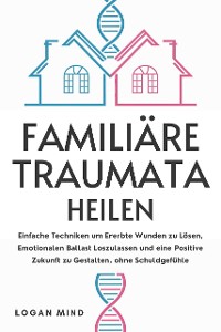 Cover Familiäre Traumata Heilen