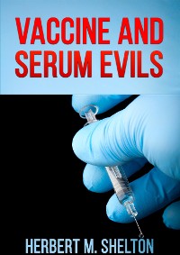 Cover Vaccine and Serum Evils