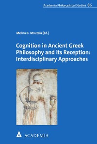 Cover Cognition in Ancient Greek Philosophy and its Reception: Interdisciplinary Approaches