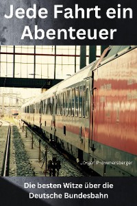 Cover Jede Fahrt ein Abenteuer