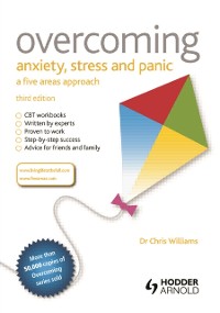 Cover Overcoming Anxiety, Stress and Panic: A Five Areas Approach