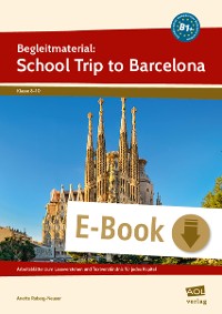 Cover Begleitmaterial: School Trip to Barcelona (B1+)