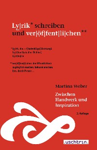 Cover Zwischen Handwerk und Inspiration – Lyrik schreiben und veröffentlichen