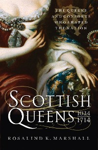Cover Scottish Queens, 1034–1714