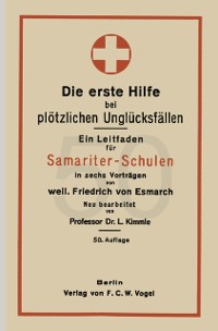 Cover Die erste Hilfe bei plötzlichen Unglücksfällen