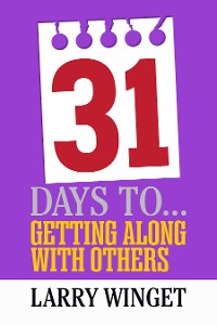 Cover 31 Days to Getting Along with Others