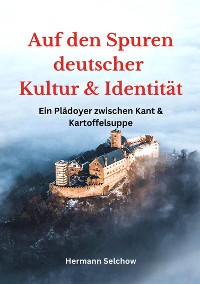 Cover Auf den Spuren deutscher Kultur und Identität