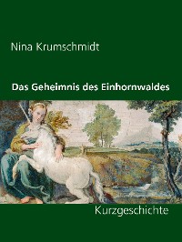Cover Das Geheimnis des Einhornwaldes