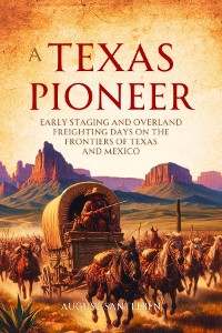 Cover A Texas Pioneer