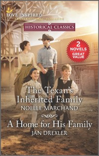 Cover Texan's Inherited Family and A Home for His Family