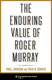 Cover The Enduring Value of Roger Murray