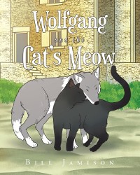 Cover Wolfgang and the Cat's Meow