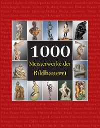 Cover 1000 Meisterwerke der Bildhauerei