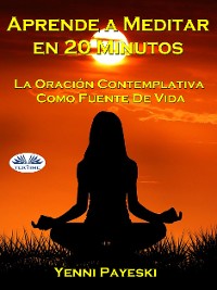 Cover Aprende A Meditar En 20 Minutos