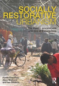 Cover Socially Restorative Urbanism