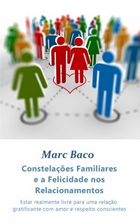 Cover Constelações Familiares e a Felicidade nos Relacionamentos