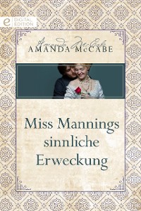 Cover Miss Mannings sinnliche Erweckung