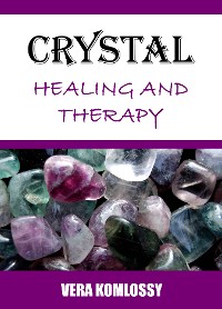 Cover Crystal Healing and Therapy