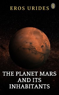 Cover The Planet Mars And Its Inhabitants