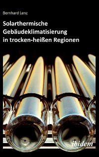 Cover Solarthermische Gebäudeklimatisierung in trocken-heißen Regionen