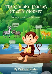 Cover Chunky, Dumpy, Spunky Monkey