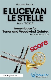 Cover E lucevan le stelle - Tenor & Woodwind Quintet (SCORE)