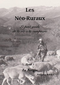 Cover Les Néo-Ruraux Tome 1: Le Berger