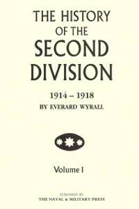 Cover History of the Second Division 1914-1918 - Volume 1