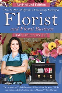 Cover How to Open & Operate a Financially Successful Florist and Floral Business Online and Off REVISED 2ND EDITION