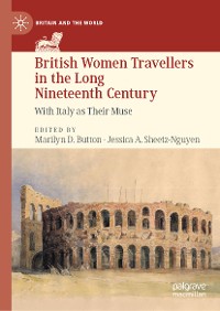 Cover British Women Travellers in the Long Nineteenth Century