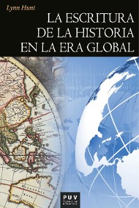 Cover La escritura de la historia en la era global