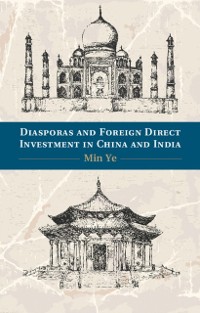 Cover Diasporas and Foreign Direct Investment in China and India