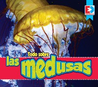 Cover Todo sobre las medusas