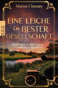 Cover Eine Leiche in bester Gesellschaft: Ein Fall für Lady Rose Summer und Harry Cathcart.