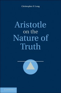 Cover Aristotle on the Nature of Truth